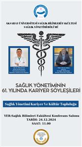 Sağlık Yönetiminin 61. Yılında Kariyer Söyleşileri