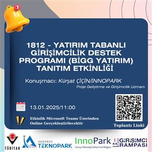  Yatırım Tabanlı Girişimcilik Destek Programı BiGG Yatırım Tanıtım Etkinliği